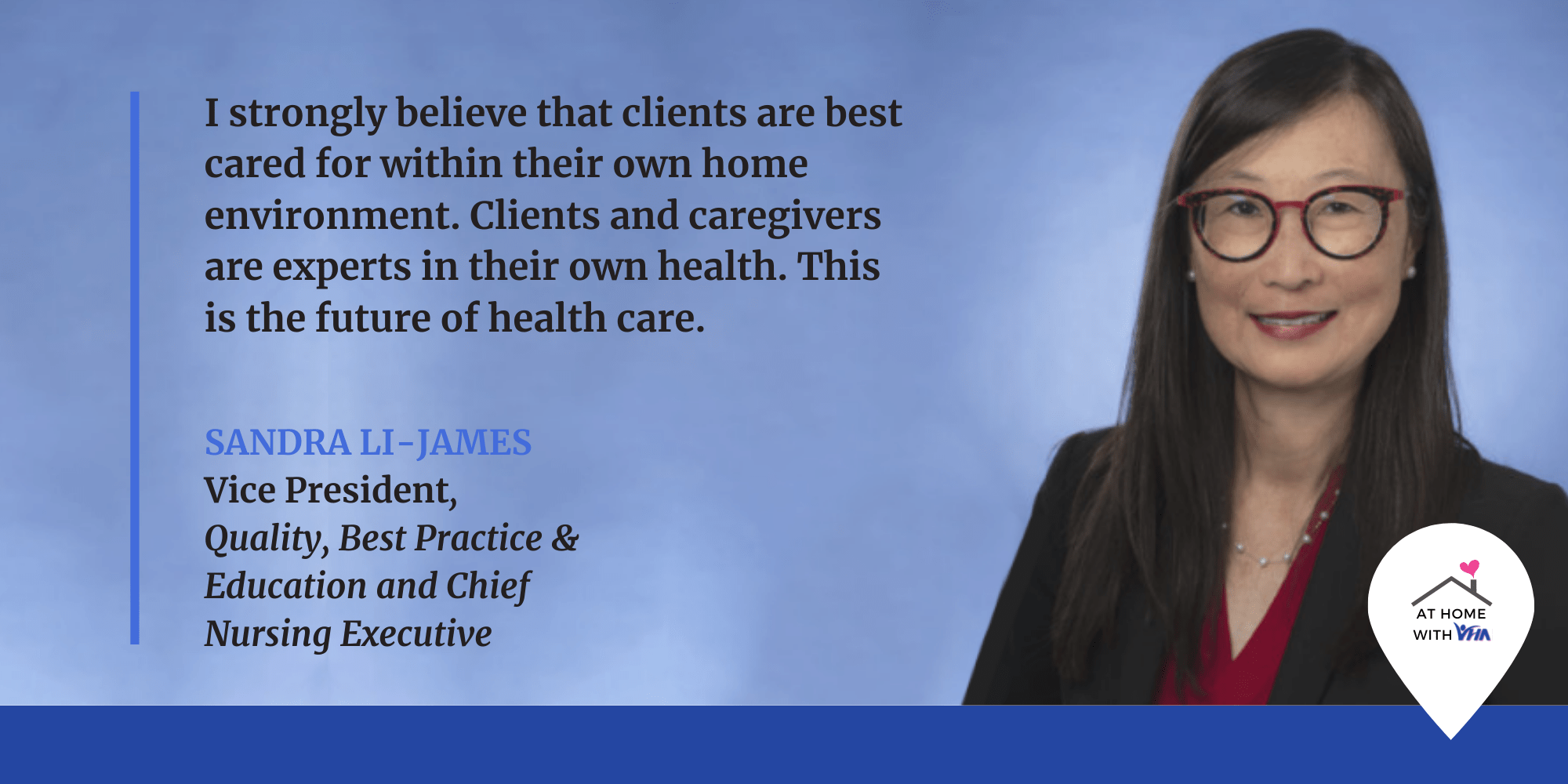 Featured image for “At Home with VHA: Meet Sandra Li-James, Vice President of Quality, Best Practice & Education and Chief Nursing Executive”