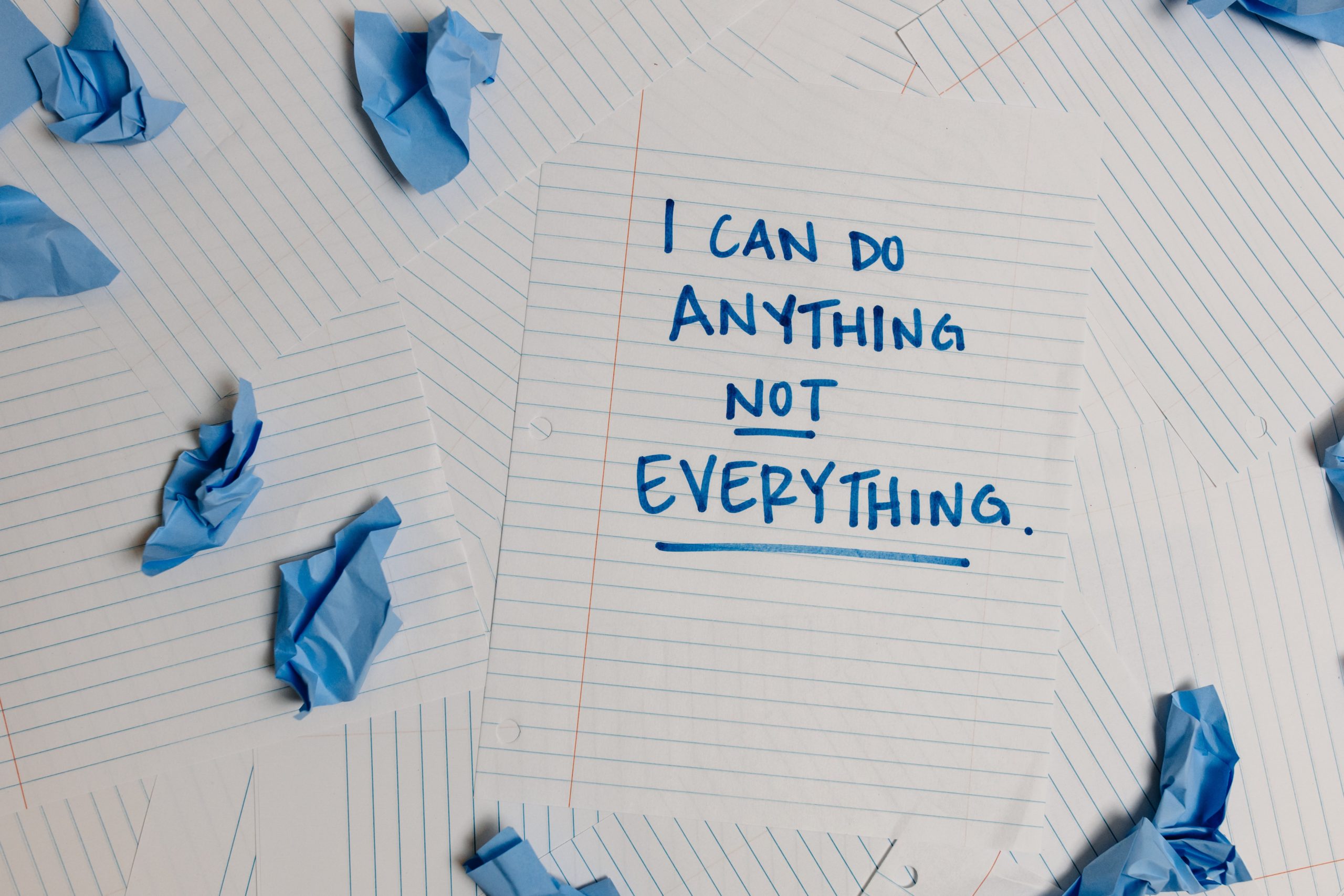 Notepad page reading "I can do anything not everything"