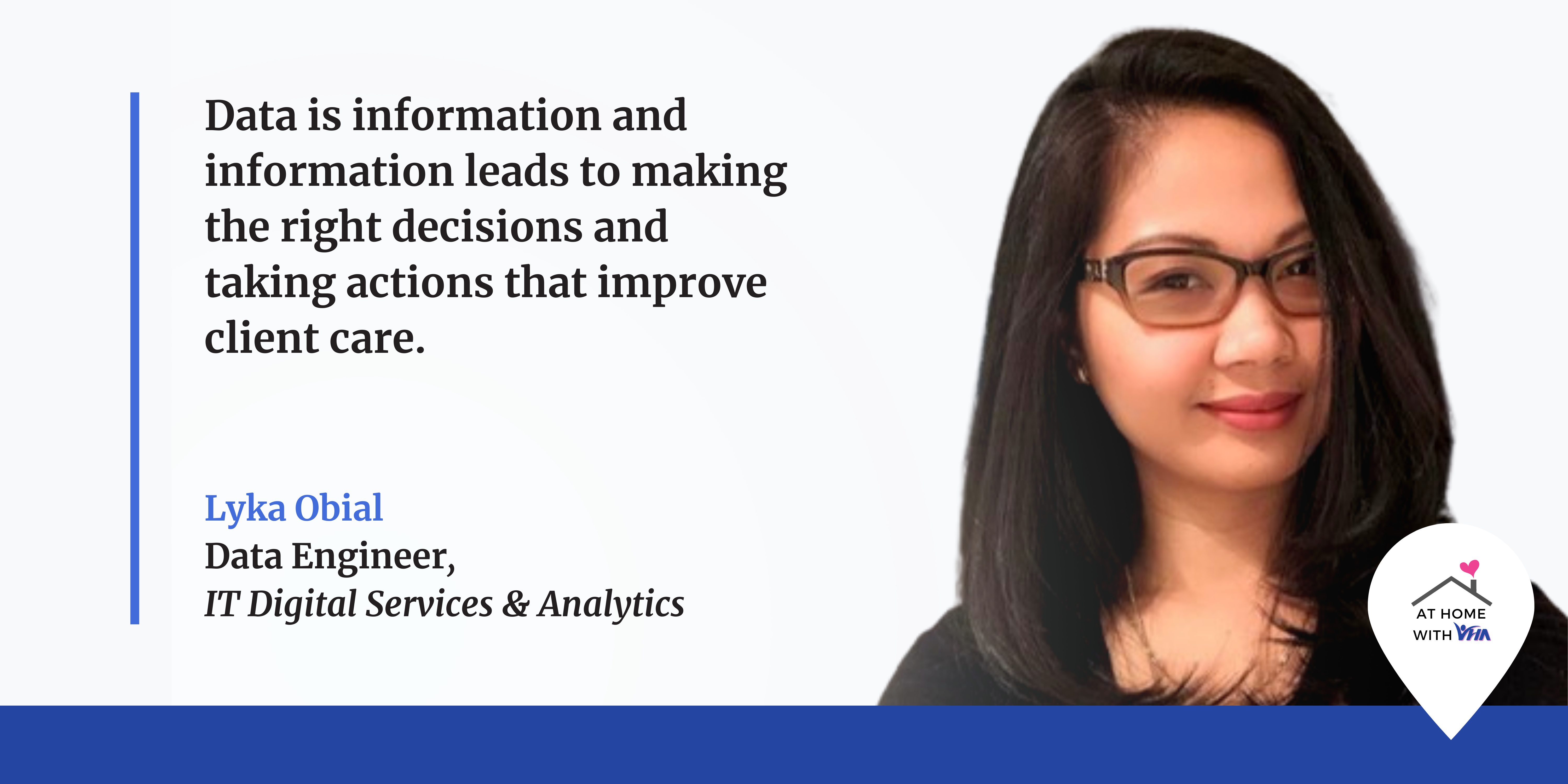Featured image for “At Home with VHA: Meet Lyka Obial, Data Engineer, IT Digital Services & Analytics”